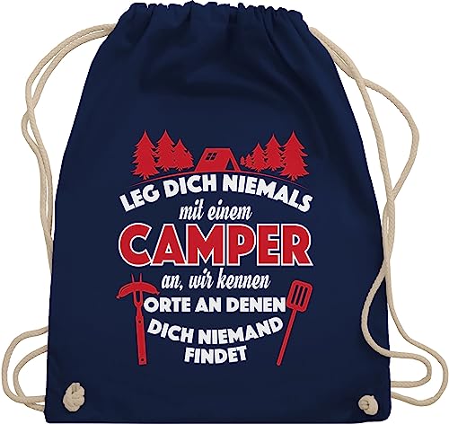 Turnbeutel Rucksack - Hobby Outfit - Leg dich niemals mit einem Camper an - Unisize - Navy Blau - stoffrucksack sprüche lustige nicht gymsack witzige baumwollbeutel sprüchen drauf turnsackerl von Shirtracer