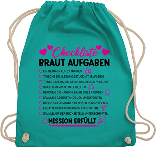 Shirtracer Turnbeutel Rucksack - JGA Junggesellenabschied Frauen - Braut Aufgaben I Mutprobe Checkliste - Unisize - Türkis - bride stoffbeutel brauttaschen bachelorette party aufgabe stoffrucksack von Shirtracer