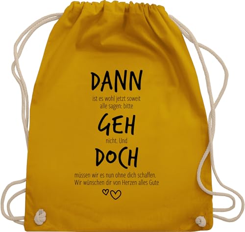 Turnbeutel Rucksack - Kollegen - Taschen - Dann geh doch | Abschiedsgeschenk Jobwechsel | Verabschiedung beim Stellenwechsel | Lustiges Geschenk als Abschiedsgeschenk | Rente | Ruhestand - Unisize von Shirtracer