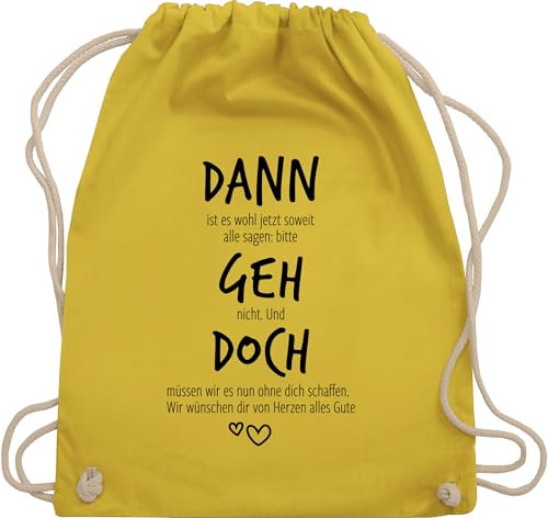 Turnbeutel Rucksack - Kollegen - Taschen - Dann geh doch | Abschiedsgeschenk Jobwechsel | Verabschiedung beim Stellenwechsel | Lustiges Geschenk als Abschiedsgeschenk | Rente | Ruhestand - Unisize von Shirtracer
