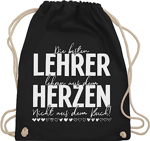 Turnbeutel Rucksack - Taschen - Die besten Lehrer lehren aus dem Herzen - Nicht aus dem Buch - Weiß - Unisize - Schwarz - geschenk für tasche teacher lehrerinnen stoffbeutel abschlussgeschenke von Shirtracer