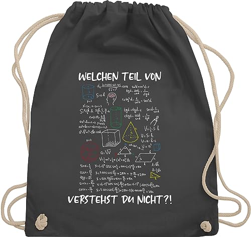 Turnbeutel Rucksack - Lehrer - Taschen - Welchen Teil von Mathe Physik Rechnen verstehst du nicht I Geschenk Mathelehrer I Mathelehrerin - Unisize - Dunkelgrau - tasche teacher math stofftasche für von Shirtracer