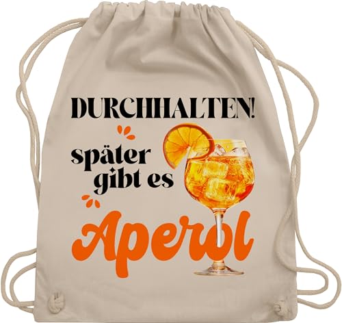 Turnbeutel Rucksack - Party & Alkohol Damen - Witziges Geschenk für Frauen Durchhalten später gibt es Aperol Spritz Accessoires | Kollegin Geschenk Freundinnen - Unisize - Naturweiß von Shirtracer