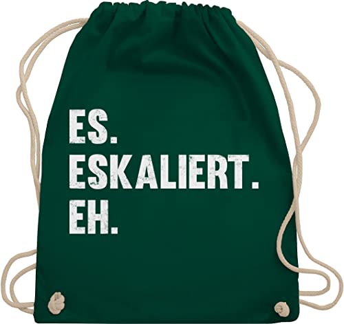 Turnbeutel Rucksack - Party & Alkohol Herren - Es eskaliert eh - Unisize - Dunkelgrün - tanz beutel sport beuteltasche festival tasche bags kindergärtnerin geschenk stoffbeutel mit kordelzug von Shirtracer