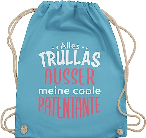 Turnbeutel Rucksack - Geschenk Taufpatin - Alles Trullas ausser meine coole Patentante - Unisize - Hellblau - geschenke gym bag godi rucksäcke paten tante turnen beutel patin turn tasche gotti von Shirtracer