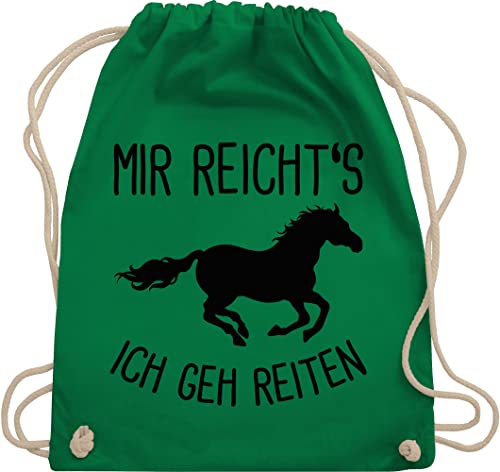 Shirtracer Turnbeutel Rucksack - Pferde Geschenk und Zubehör - Mir reichts ich geh Reiten mit Pferd - Unisize - Grün - stoffturnbeutel geschenke für mädchen reitzubehör baumwollrucksack pferdefan von Shirtracer