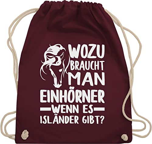 Shirtracer Turnbeutel Rucksack - Pferde - Taschen - Wozu braucht man Einhörner, wenn es Isländer gibt? - Unisize - Bordeauxrot - mädchen geschenk beutel sprüche mit pferd pferde+maedchen+geschenk von Shirtracer