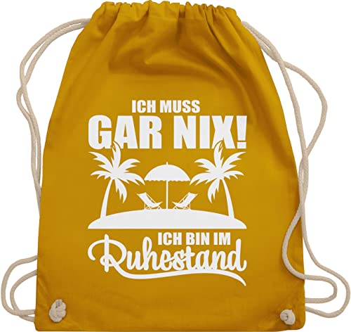 Turnbeutel Rucksack - Rentner Geschenk Rente - Ich muss Gar nix! Ich bin im Ruhestand - Unisize - Senfgelb - pensionisten bag renten stoffbeutel mit kordelzug pensionierung sporttasche rentn von Shirtracer