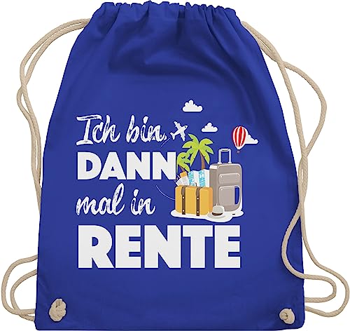 Turnbeutel Rucksack - Rentner - Taschen - Ich bin dann mal in Rente I Geschenk Rente I Ruhestand - Unisize - Royalblau - geschenke für renteneintritt retirement im juterucksäcke abschiedsgeschenke Turnbeutel Rucksack - Rentner - Taschen - Ich bin dann mal in Rente I Geschenk Rente I Ruhestand - Unisize - Royalblau - geschenke für renteneintritt retirement im juterucksäcke abschiedsgeschenke von Shirtracer