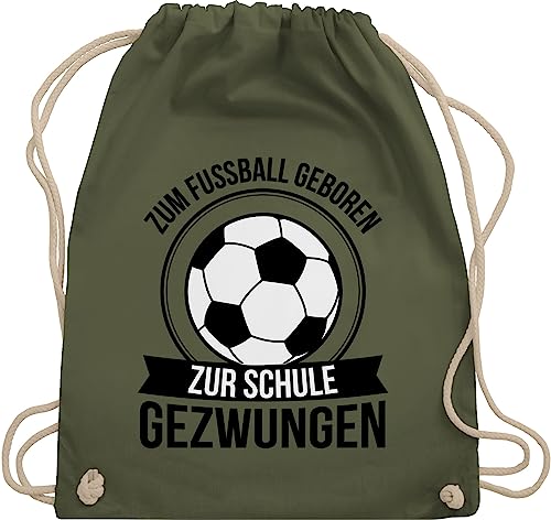 Turnbeutel Rucksack - Schulanfang & Einschulung Geschenk - Zum Fußball geboren zur Schule gezwungen - schwarz - Unisize - Olivgrün - schulstarter 1.klasse erste klasse einschulung/schulanfang von Shirtracer