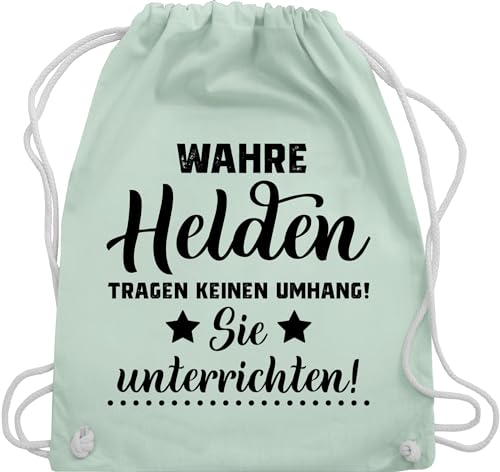 Turnbeutel Rucksack - Lehrer Taschen - Wahre Helden tragen keinen Umhang - Sie unterrichten - Unisize - Pastell Grün - turnsackerl geschenk beuteltasche geschenke kordel sprüche beschriftung für von Shirtracer