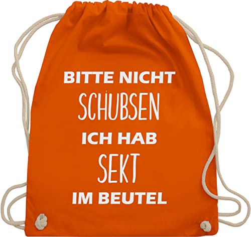 Turnbeutel Rucksack - Sportbeutel bedruckt Geschenk - Bitte nicht schubsen ich hab Sekt im Beutel - Unisize - Orange - beuteltasche damen sprüche festival+beutel beutelrucksack stoffbeutel saufen von Shirtracer