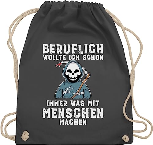 Turnbeutel Rucksack - Sprüche Statement Spruch - Beruflich wollte ich schon immer was mit Menschen machen weiß - Unisize - Dunkelgrau - damen sprüchen drauf turnen tasche spruechen sporttasche von Shirtracer