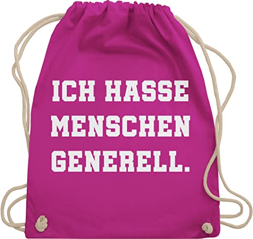 Shirtracer Turnbeutel Rucksack - Sprüche Statement mit Spruch - Ich hasse Menschen generell - Unisize - Fuchsia - bedruckt sprüchen böse sportbeutel damen sprüche, stoffbeutel statements tasche von Shirtracer