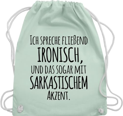 Turnbeutel Rucksack - Sprüche Statement mit Spruch - Ich spreche fließend Ironisch - Unisize - Pastell Grün - beutel sprueche fliessend zugbeutel sprüchen spruechen gut baumwollrucksack damen von Shirtracer