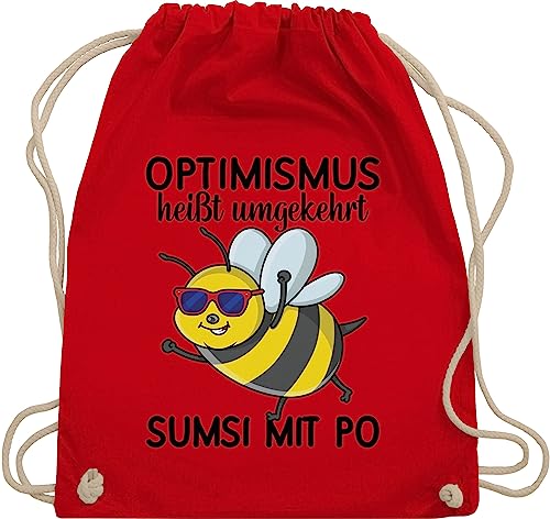 Shirtracer Turnbeutel Rucksack - Sprüche Statement Spruch - Optimismus heißt umgekehrt Sumsi mit Po I Büro Arbeitskollegen - Unisize - Rot - sprüchen biene, stoffrucksack damen sprüche, bienen von Shirtracer