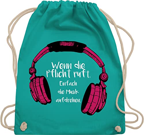 Shirtracer Turnbeutel Rucksack - Sprüche Statement mit Spruch - Wenn die Pflicht ruft einfach die Musik aufdrehen - Unisize - Türkis - sportbeutel lustige spruch. großer baumwollbeutel kordel spruche von Shirtracer