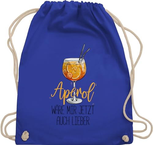 Shirtracer Turnbeutel Rucksack - Statement Taschen - Aperol wäre mir jetzt auch lieber - Lustige Geschenke Aperol - Unisize - Royalblau - sprüche juterucksäcke cocktail sackpack tasche sport beutel von Shirtracer