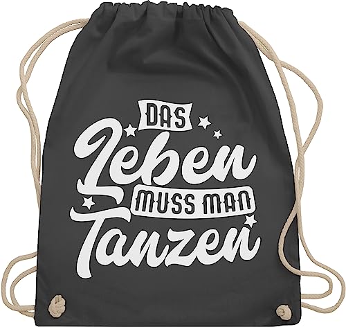 Shirtracer Turnbeutel Rucksack - Geschenk - Das Leben muss man tanzen - Unisize - Dunkelgrau - gym bags beutel stoff stofftasche gymsack stofftaschen geschenkbeutel baumwollrucksack taschen baumwolle von Shirtracer