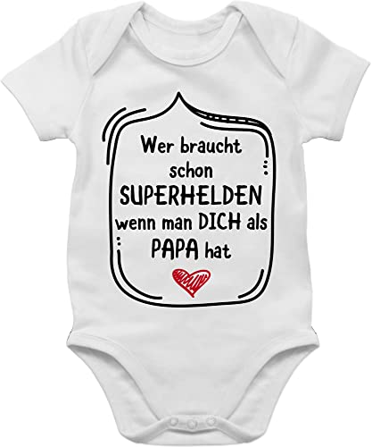 Baby Body Junge Mädchen - Geschenk zum Vatertag - Wer braucht schon Superhelden wenn man dich als Papa hat - 3/6 Monate - Weiß - daddy papatag bodys witzige babykleidung strampler fathers väter von Shirtracer