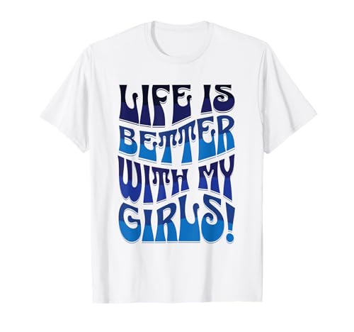 Das Leben ist Besser mit Meinen Mädchen, lustige lässige Idee für Mama und Frau T-Shirt Das Leben ist Besser mit Meinen Mädchen, lustige lässige Idee für Mama und Frau T-Shirt von Shirts With Cute Saying For Mom of Daughters