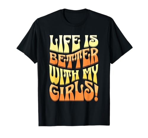 Das Leben ist Besser mit Meinen Mädchen, lustige lässige Idee für Mama und Frau T-Shirt Das Leben ist Besser mit Meinen Mädchen, lustige lässige Idee für Mama und Frau T-Shirt von Shirts With Cute Saying For Mom of Daughters