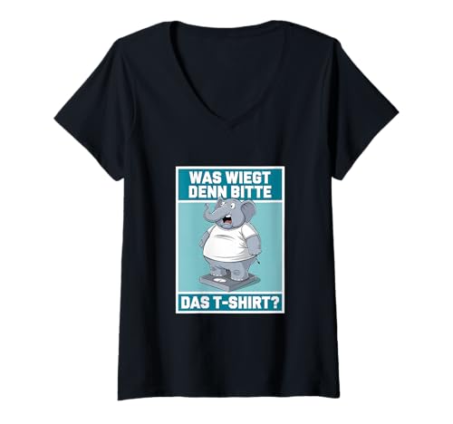 Damen was Wiegt Denn Bitte Das T-Shirt Lustiger Spruch Elefant T-Shirt mit V-Ausschnitt Damen was Wiegt Denn Bitte Das T-Shirt Lustiger Spruch Elefant T-Shirt mit V-Ausschnitt von Shirts mit lustigen Sprüchen by PeeKay