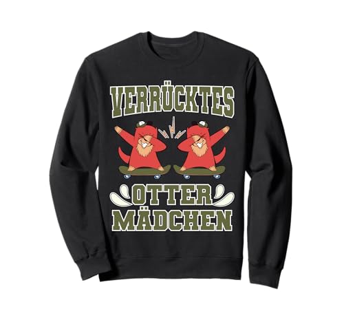 Süßes Otter Seeotter Verrücktes Otter Mädchen Sweatshirt Süßes Otter Seeotter Verrücktes Otter Mädchen Sweatshirt von Shirts mit süßen Otter Illustrationen