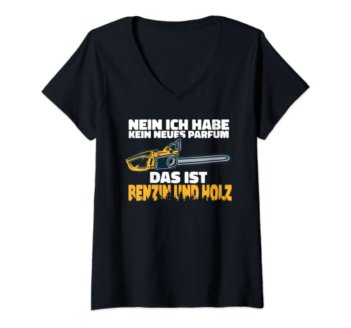 Damen Benzin und Holz, Waldarbeiter, Motorsäge Spruch T-Shirt mit V-Ausschnitt von Shirts of Heaven