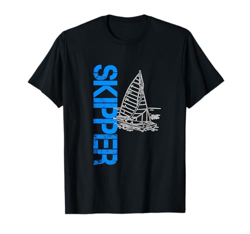 Skipper TShirt Männer Frauen Segeln Regatta Geburtstag T-Shirt von Shirts & Geschenk für Freizeitkapitäne und Segler