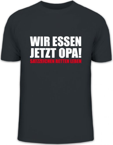 Shirtstreet24, Wir Essen Jetzt Opa, Herren T-Shirt Fun Shirt, Größe: XL,Darkgrey von Shirtstreet24