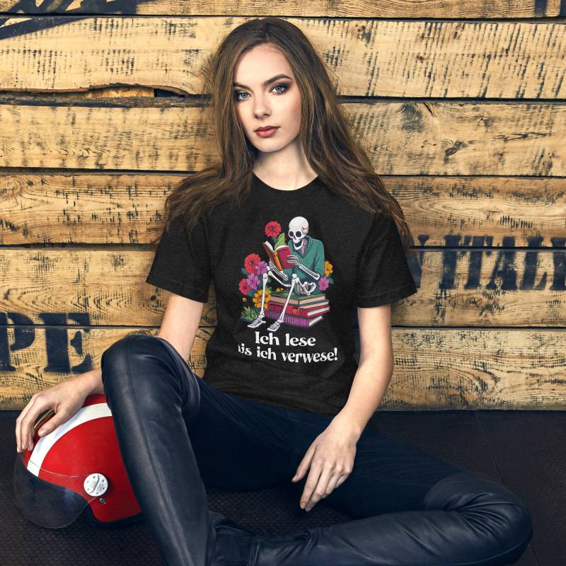 Ich Lese Bis Ich Verwese Bücherwurm Unisex-T-Shirt Ich Lese Bis Ich Verwese Bücherwurm Unisex-T-Shirt von ShirtzzzDE