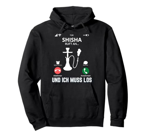 Shisha Ruft An - Lustiger Shisha Spruch für Damen und Herren Pullover Hoodie Shisha Ruft An - Lustiger Shisha Spruch für Damen und Herren Pullover Hoodie von Shisha is calling shirt