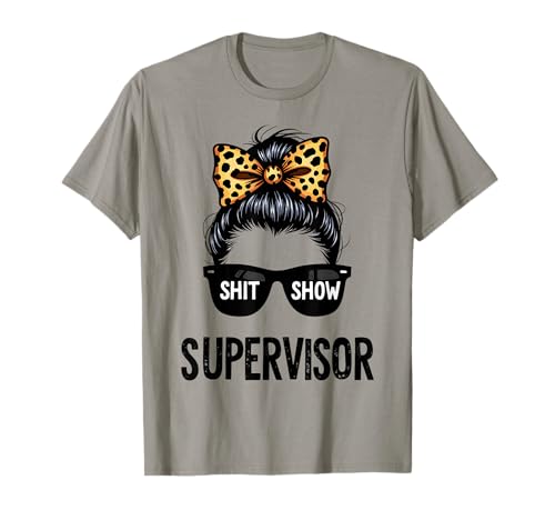 Shit Show Supervisorin Messy Bun Damen T-Shirt von Shit Show Supervisor Messy Bun Girl