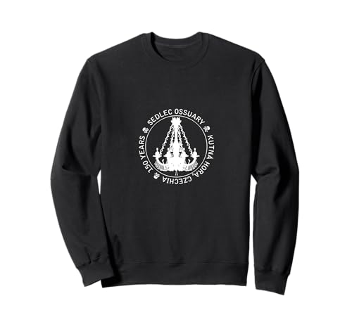 Sedlec Ossuary Knochen Kirche Jahrestag Kronleuchter Kunst Sweatshirt von Shop MechanicalWhispers Official