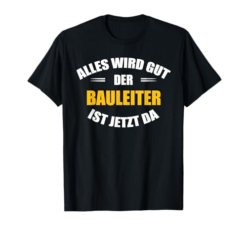 Shop für Bauleiter - Herren T-Shirt Schwarz Humorvolles T-Shirt Klein EU S von Shop für Bauleiter