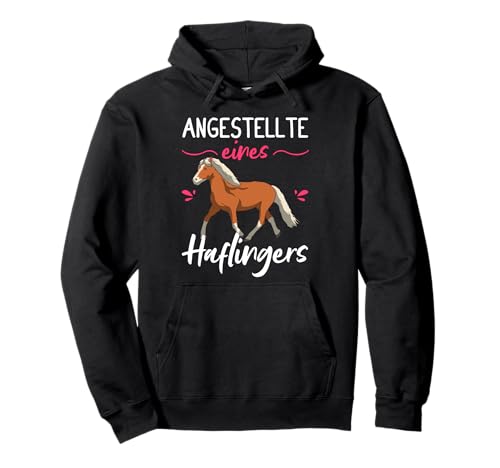 Angestellte eines Haflingers | hafi Pferdemädchen Frauen Pullover Hoodie von Shop für Haflinger Pferd Bekleidung