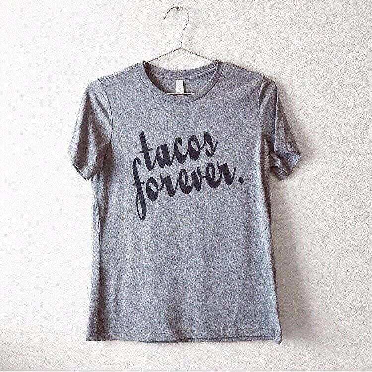 Tacos Shirt - Für Immer Tacos Shirt - Für Immer von ShopSouthernRose