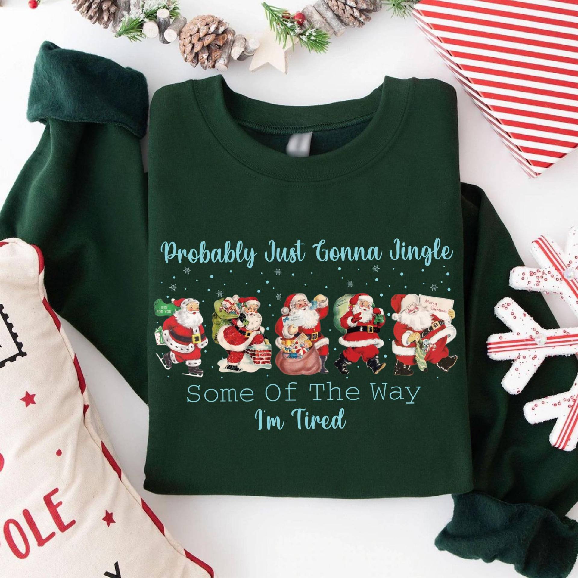 Probably Just Gonna Jingle Shirt, Lustiges Weihnachten T-Shirt, Santa Claus Sweatshirt, Müde Weihnachtsmann Spruch von Shopbey