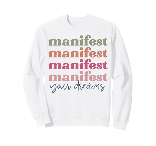 Manifestieren Sie Ihre Träume Retro Vintage Männer Frauen Jungen Mädchen Sweatshirt von Shopp