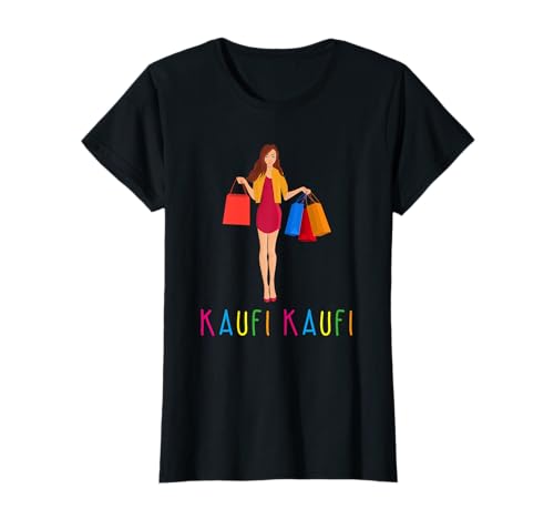 Kaufi Kaufi Outfit Design Shopping Königin Einkaufen Damen T-Shirt von Shopping Bekleidung Einkaufen Frauen Geschenkidee
