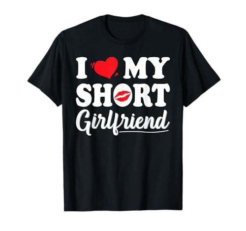 Kurze Mädchen Gf Mädchen Junge Paar Ich Liebe Meine Kurze Freundin T-Shirt Kurze Mädchen Gf Mädchen Junge Paar Ich Liebe Meine Kurze Freundin T-Shirt von Short People Funny Saying Women Sarcastic Humor