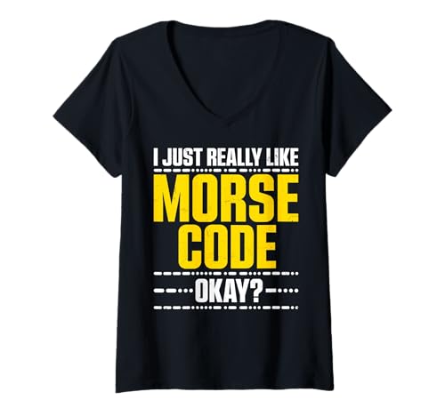 Damen Morsecode - Ich mag einfach Morsecode wirklich okay? T-Shirt mit V-Ausschnitt Damen Morsecode - Ich mag einfach Morsecode wirklich okay? T-Shirt mit V-Ausschnitt von Shortwave Radio Operator Design Outfit