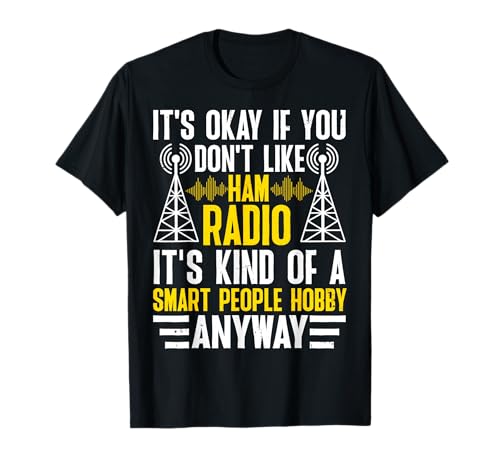 Morsecode – It's Kind Of A Smart People Hobby Anyway T-Shirt Morsecode – It's Kind Of A Smart People Hobby Anyway T-Shirt von Shortwave Radio Operator Design Outfit