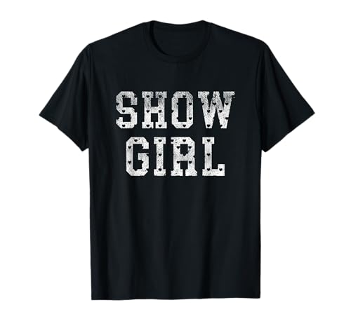 Show Girl Bold Schriftzug mit Herzakzenten T-Shirt Show Girl Bold Schriftzug mit Herzakzenten T-Shirt von Show Girl Performance Style Statement