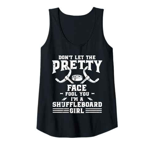 Damen Dont Let The Pretty Face Fool You Shuffleboard Game Tank Top von Shuffleboard Spiel Sportart Design