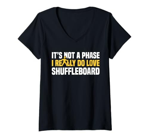 Damen Its Not A Phase I Really Do Love Shuffleboard Player T-Shirt mit V-Ausschnitt von Shuffleboard Spiel Sportart Designs Idee