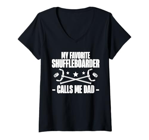 Damen My Favorite Shuffleboarder Calls Me Dad Fathers Day T-Shirt mit V-Ausschnitt von Shuffleboard Spiel Sportart Designs Idee