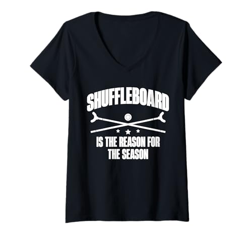 Damen Shuffleboard is The Reason for The Season Player T-Shirt mit V-Ausschnitt von Shuffleboard Spiel Sportart Designs Idee