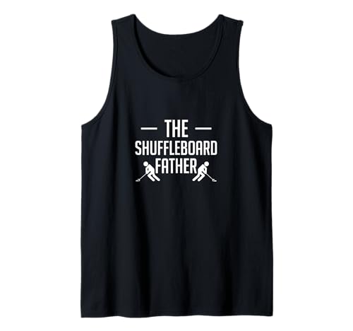 Herren The Shuffleboard Fahter Dad Fathers Day Player Tank Top von Shuffleboard Spiel Sportart Designs Idee